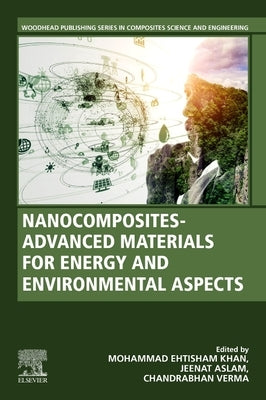 Nanocomposites-Advanced Materials for Energy and Environmental Aspects by Khan, Mohammad Ehtisham