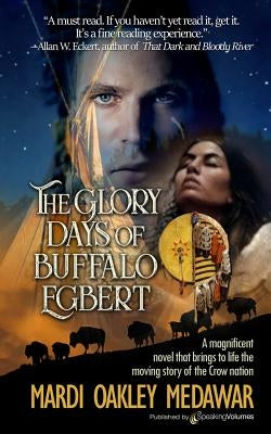 The Glory Days of Buffalo Egbert by Medawar, Mardi Oakley