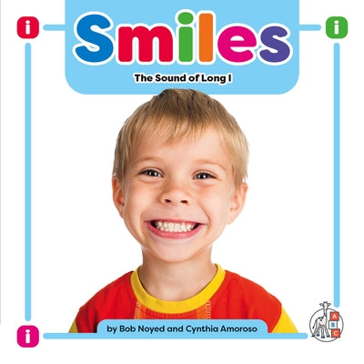 Smiles: The Sound of Long I by Noyed, Bob