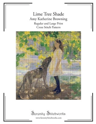 Lime Tree Shade Cross Stitch Pattern - Amy Katherine Browning: Regular and Large Print Chart by Wolf, Carmen