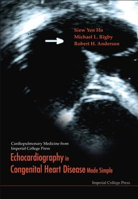 Echocardiography in Congenital Heart Disease Made Simple by Anderson, Robert Henry