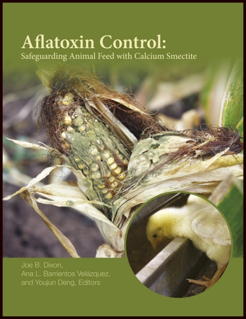 Aflatoxin Control by Dixon, Joe B.