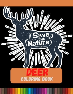 Deer Coloring Book & Save The Nature: Dover Little Activity Books Stickers by Print, DXL