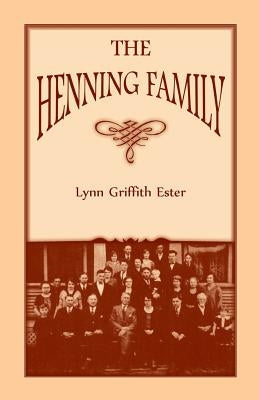 The Henning Family by Ester, Lynn Griffith