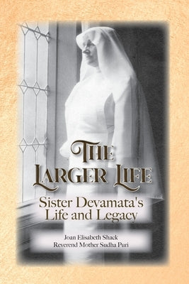 The Larger Life by Shack, Joan