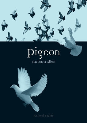 Pigeon by Allen, Barbara