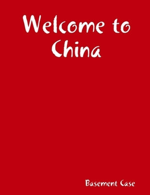 Welcome to China by Case, Basement