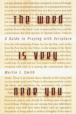 Word is Very Near You by Smith, Martin L.