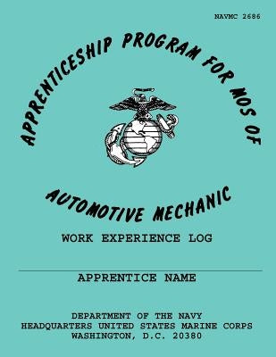 Apprentaceship Program for Mos of Automotive Mechanic by Navy, Department Of the
