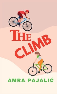 The Climb by Pajalic, Amra