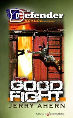 The Good Fight by Ahern, Jerry