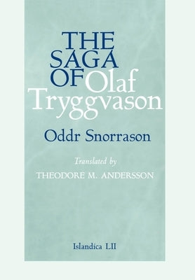 The Saga of Olaf Tryggvason by Snorrason, Oddr