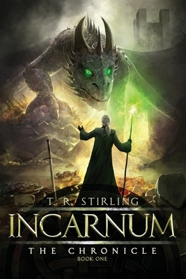 Incarnum: The Chronicle by Stirling, T. R.