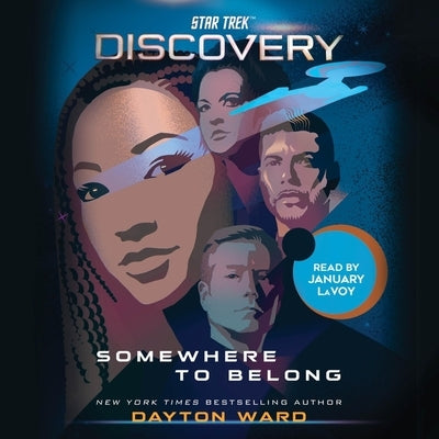 Star Trek: Discovery: Somewhere to Belong by Ward, Dayton