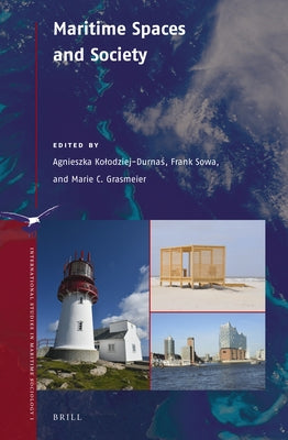 Maritime Spaces and Society by Kolodziej-Durnaś, Agnieszka