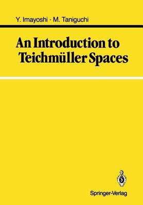 An Introduction to Teichmüller Spaces by Imayoshi, Yoichi