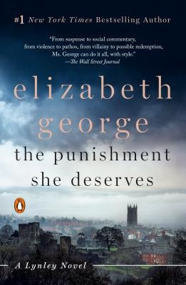 The Punishment She Deserves: A Lynley Novel by George, Elizabeth