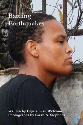 Battling Earthquakes by Welcome, Crystal Gail