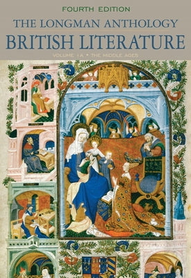 The Longman Anthology of British Literature: The Middle Ages, Volume 1a by Damrosch, David