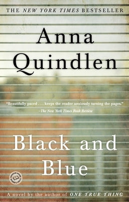 Black and Blue by Quindlen, Anna