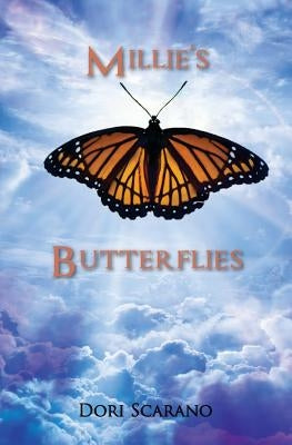 Millie's Butterflies by Scarano, Dori