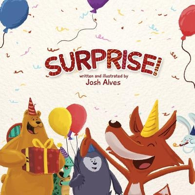 Surprise! by Alves, Josh