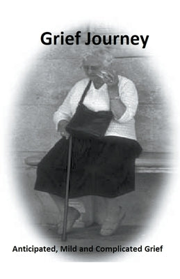 Grief Journey by Sisler, Robert a. M. a.