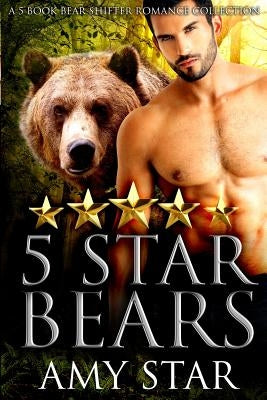 Five Star Bears by Star, Amy