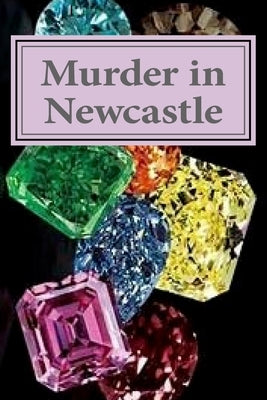 Murder in Newcastle: A Cassandra Cross Cozy Mystery by O'Brien, Jane T.