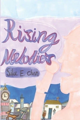 Rising Melodies by Chen, Situ