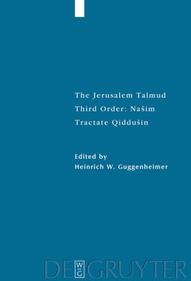 Tractate Qiddusin by Guggenheimer, Heinrich W.