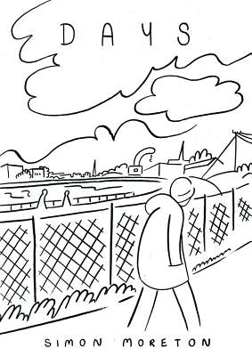 Days by Moreton, Simon