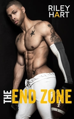The End Zone by Hart, Riley