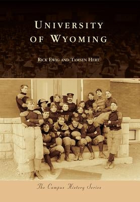 University of Wyoming by Ewig, Rick