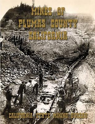 Mines of Plumas County, California by Jackson, Kerby