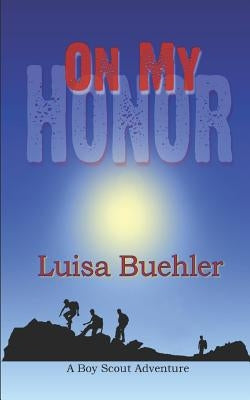 On My Honor by Buehler, Luisa