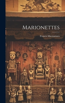 Marionettes by MacNamara, Francis