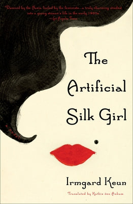 The Artificial Silk Girl by Keun, Irmgard