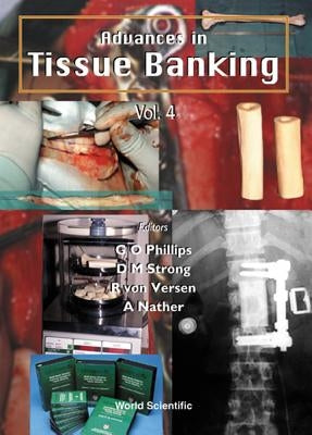 Advances in Tissue Banking, Vol 4 by Nather, Abdul Aziz