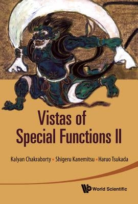 Vistas of Special Functions II by Tsukada, Haruo