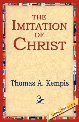 The Imitation of Christ by Kempis, Thomas a.