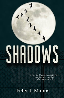 Shadows by Manos, Peter J.