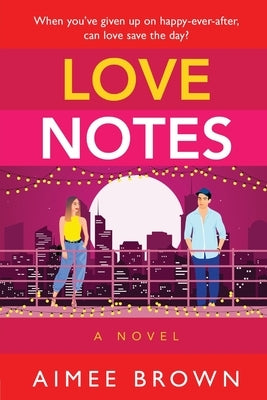 Love Notes by Brown, Aimee