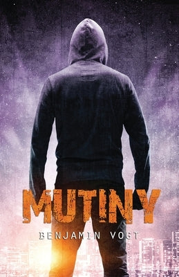 Mutiny by Vogt, Benjamin