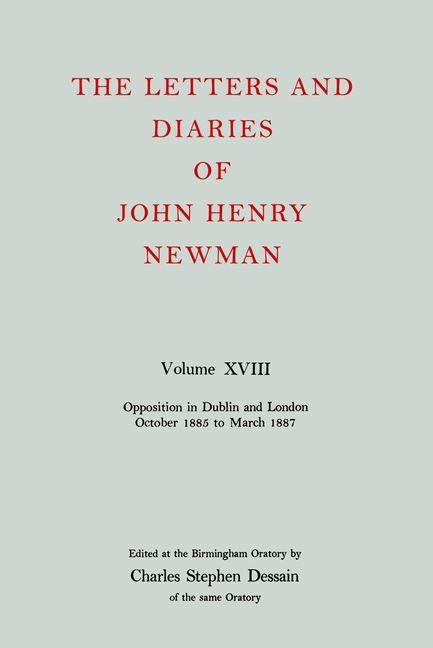 Nld 18: Newman: Letters & Diaries Nld 18 C by Dessain