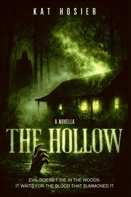 The Hollow by Hosier, Kat