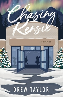 Chasing Kensie by Taylor, Drew