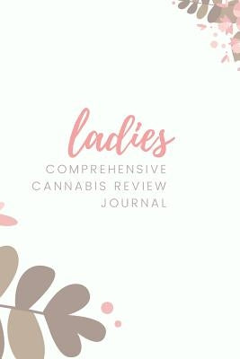 The Lady's Cannabis Review by Curator, Cultured