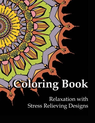 Coloring Book Relaxation with Stress Relieving Designs: Adult Coloring Book Gray lined by Mua, Enis