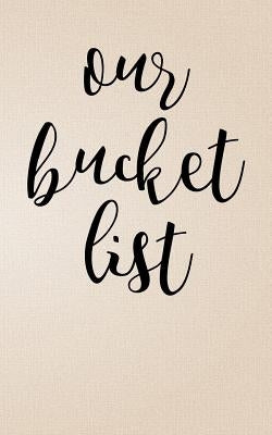 Our Bucket List by Journals, Kep
